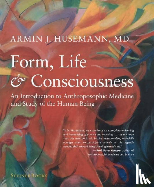 Husemann, Armin J - Form, Life, and Consciousness