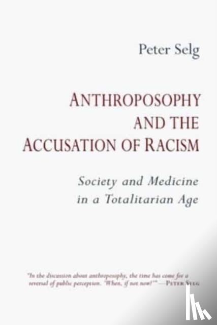 Selg, Peter - Anthroposophy and the Accusation of Racism