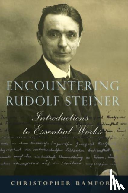Bamford, Christopher - Encountering Rudolf Steiner
