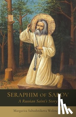 Woloschin, Margarita Sabashnikova - Seraphim of Sarov