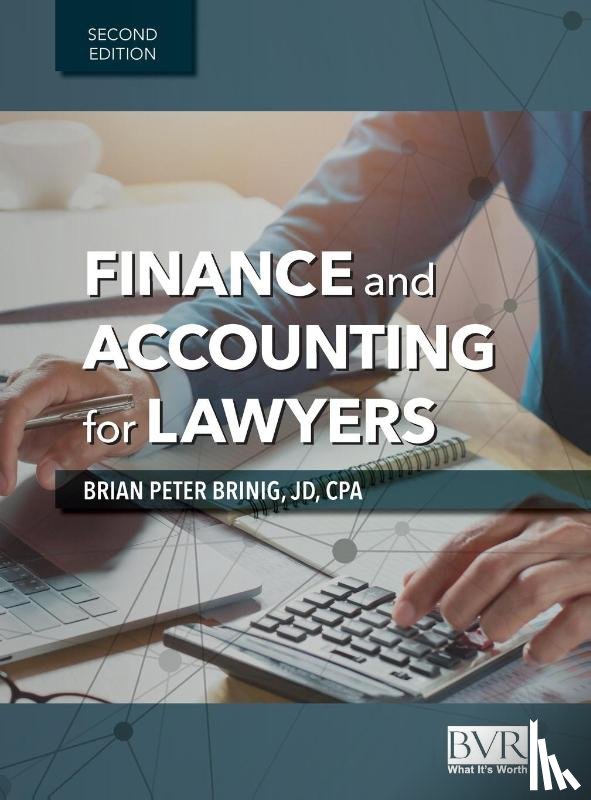 Brinig, Brian Peter - Finance and Accounting for Lawyers, 2nd Edition