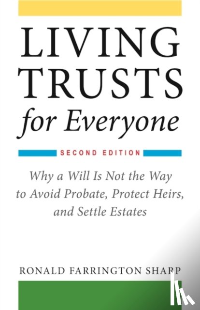 Ronald Farrington Sharp - Living Trusts for Everyone