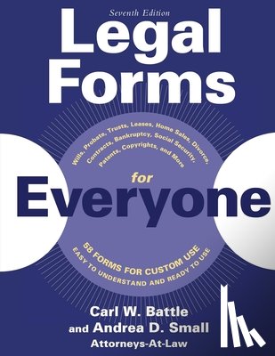 Battle, Carl W. - Legal Forms for Everyone: Wills, Probate, Trusts, Leases, Home Sales, Divorce, Contracts, Bankruptcy, Social Security, Patents, Copyrights, and More