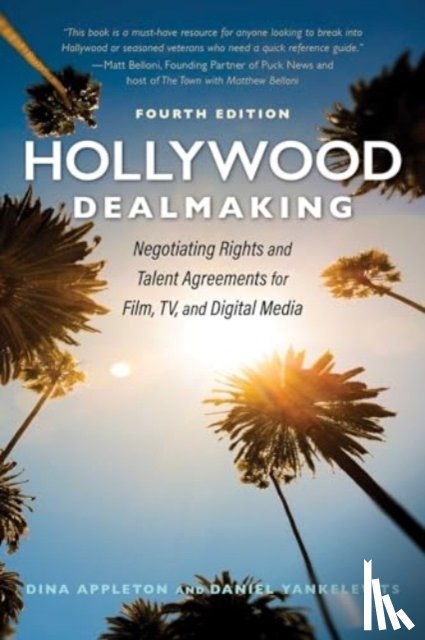 Appleton, Dina, Yankelevits, Daniel - Hollywood Dealmaking