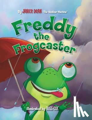 Dean, Janice - Freddy the Frogcaster