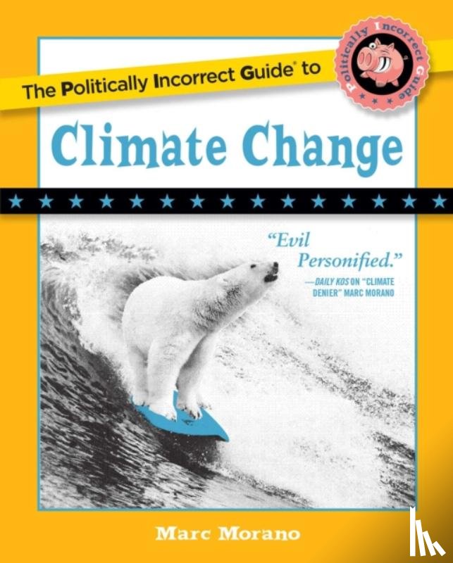 Morano, Marc - POLITICALLY INCORRECT GT CLIMA