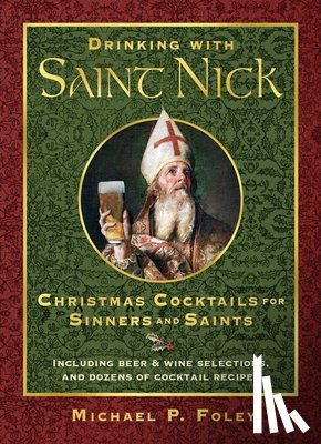 Foley, Michael P. - Drinking with Saint Nick