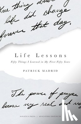 Madrid, Patrick - LIFE LESSONS