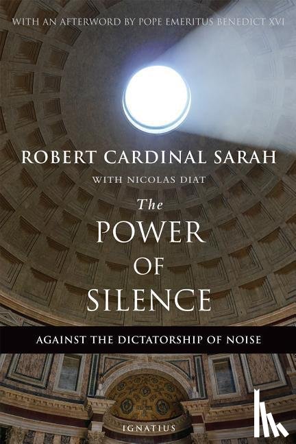 Sarah, Cardinal Robert, Diat, Nicolas - POWER OF SILENCE