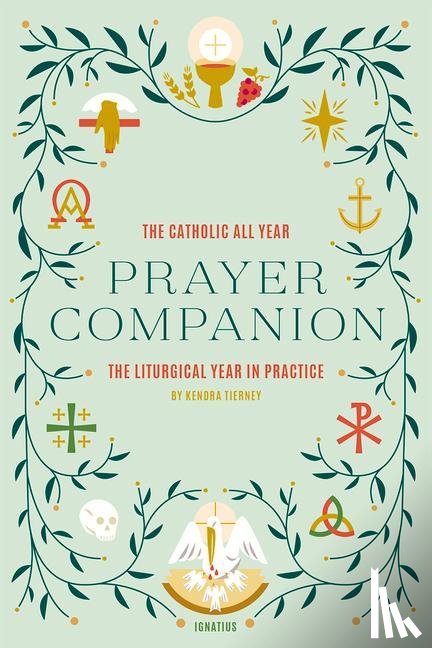 Tierney, Kendra - CATH ALL YEAR PRAYER COMPANION