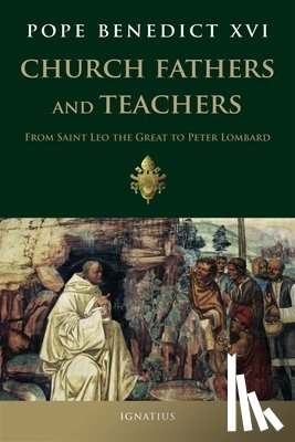 Benedict XVI, Pope - Church Fathers and Teachers: From Leo the Great to Peter Lombard