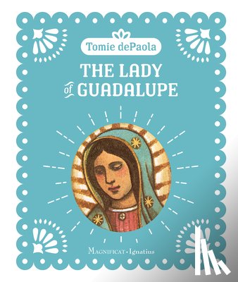 dePaola, Tomie - The Lady of Guadalupe