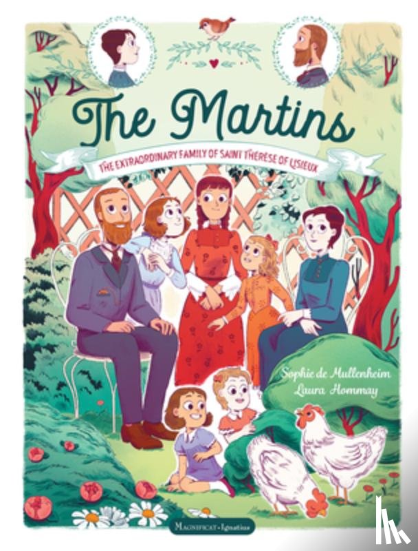 De Mullenheim, Sophie - The Martins: The Extraordinary Family of Saint Thérèse of Lisieux