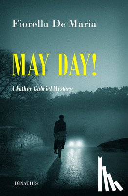 De Maria, Fiorella - May Day!: A Father Gabriel Mystery