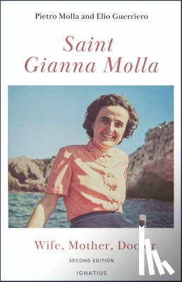 Molla, Pietro - Saint Gianna Molla: Wife, Mother, Doctor