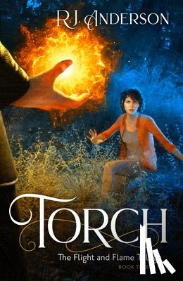 Anderson, R. J. - Torch: Volume 3