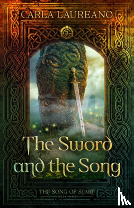 Laureano, Carla - The Sword and the Song: Volume 3