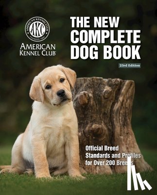 American Kennel Club - New Complete Dog Book, The, 23rd Edition