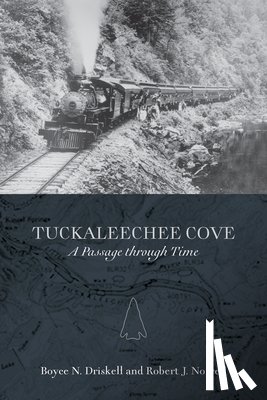 Driskell, Boyce N., Norrell, Robert J. - Tuckaleechee Cove