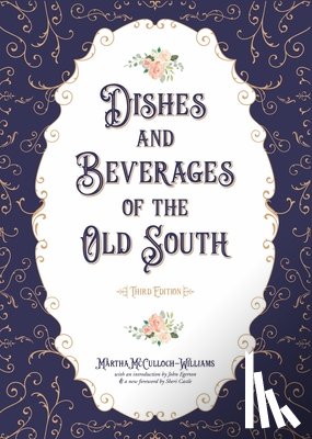 Mcculloch-Williams, Martha - Dishes and Beverages of the Old South