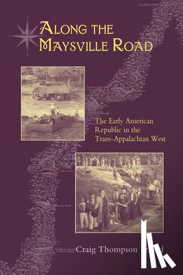 Friend, Craig Thompson - Along the Maysville Road