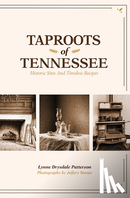 Patterson, Lynne Drysdale - Taproots of Tennessee