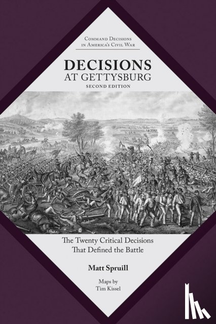Spruill, Matt - Decisions at Gettysburg