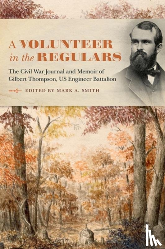 Smith, Mark A. - A Volunteer in the Regulars