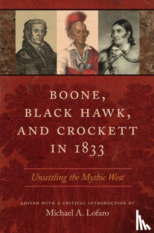 Lofaro, Michael A. - The Life and Adventures of Colonel David Crockett of West Tennessee