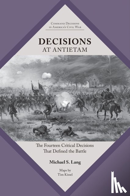 Lang, Michael S. - Decisions at Antietam
