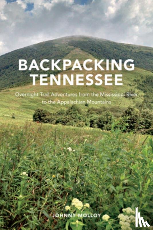 Molloy, Johnny - Backpacking Tennessee