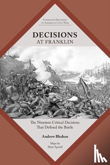 Bledsoe, Andrew - Decisions at Franklin