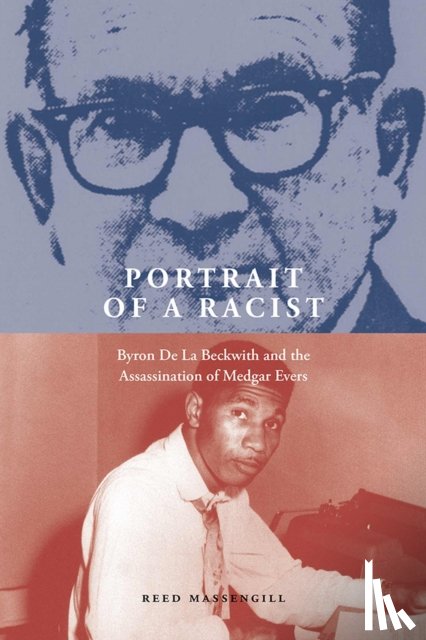 Massengill, Reed - Portrait of a Racist