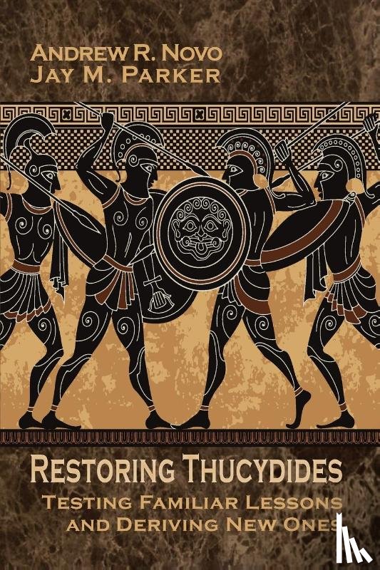 Novo, Andrew R, Parker, Jay M - Restoring Thucydides