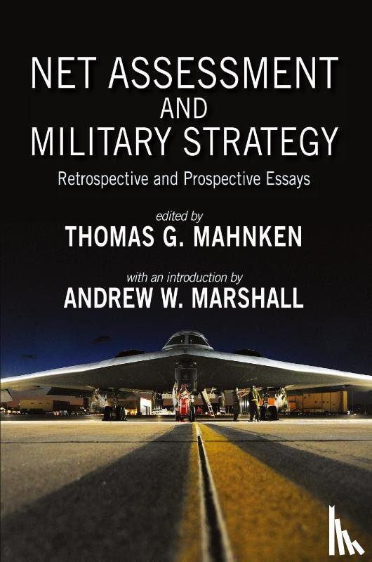 Thomas Mahnken - Net Assessment and Military Strategy
