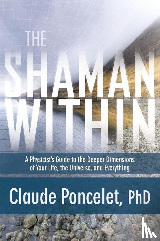Claude Poncelet - The Shaman within