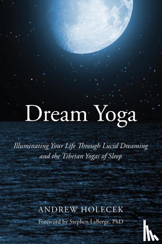 Holecek, Andrew - Dream Yoga