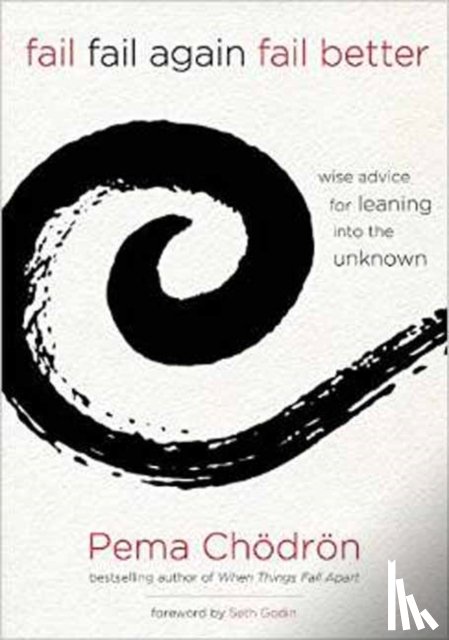 Choedroen, Pema - Fail, Fail Again, Fail Better