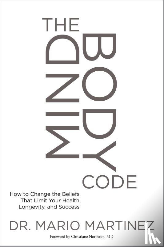Martinez, Mario - The MindBody Code