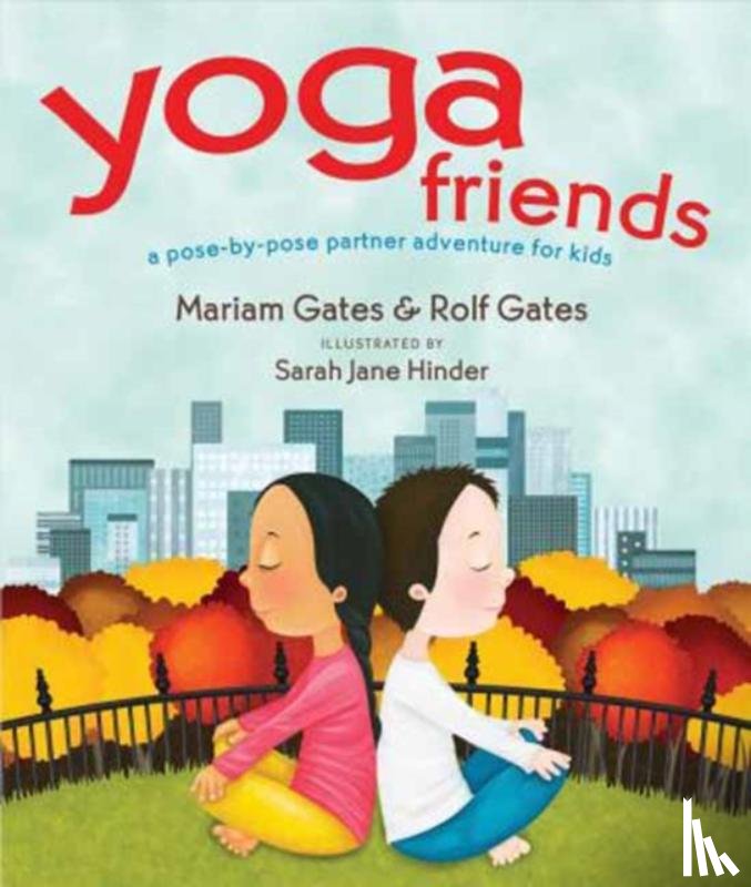Gates, Mariam, Gates, Rolf - Yoga Friends