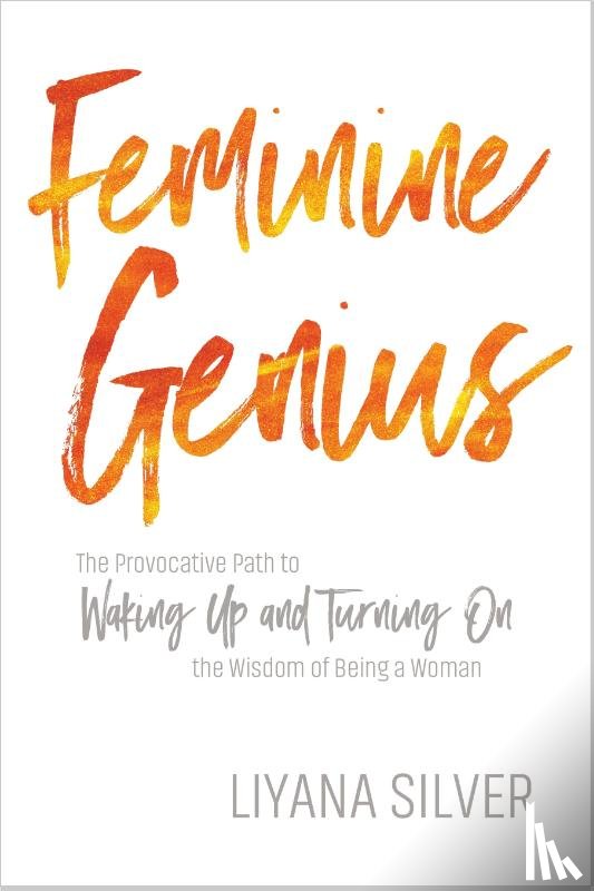Silver, LiYana - Feminine Genius