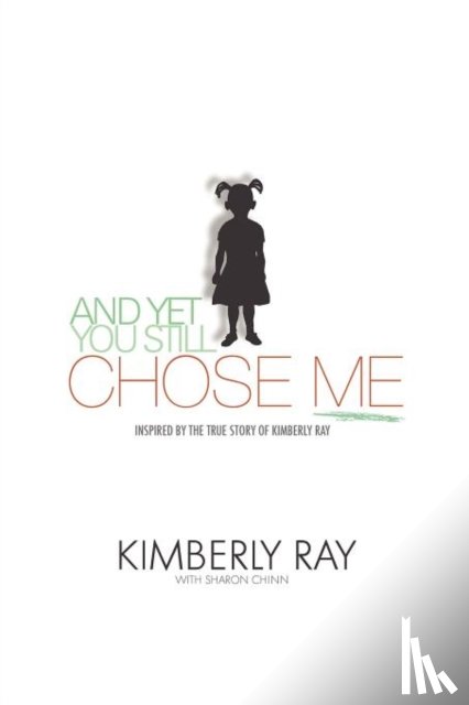 Ray with Sharon Chinn, Kimberly - And Yet, You Still Chose Me!