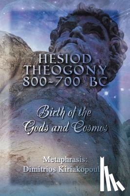 Kiriakopoulos, Metaphrasis: Dimitrios - Hesiod Theogony 800-700 BC