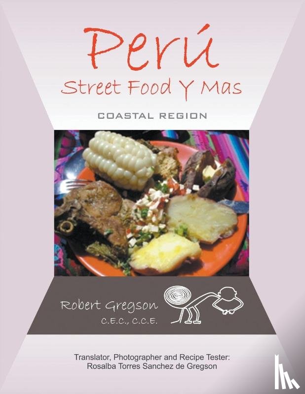 Gregson, C.E.C. C.C.E. Robert - Peru - Street Food Y Mas
