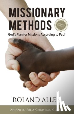 Allen, Roland - Missionary Methods