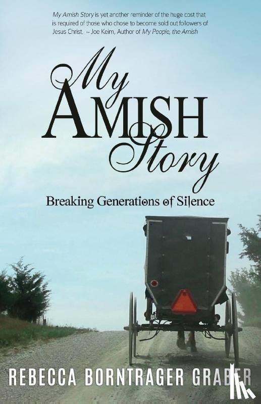 Graber, Rebecca Borntrager - My Amish Story