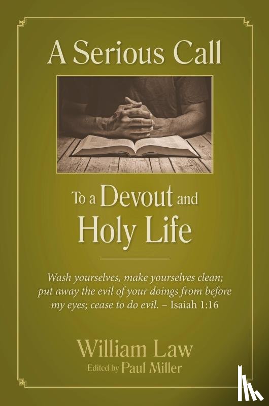 Law, William - A Serious Call to a Devout and Holy Life