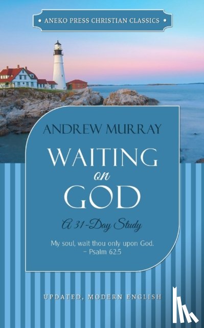 Murray, Andrew - Waiting on God