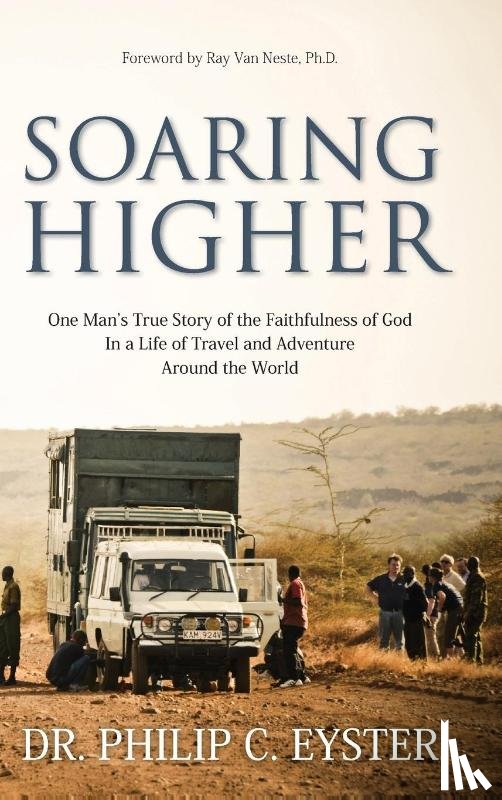 Eyster, Dr Philip C - Soaring Higher