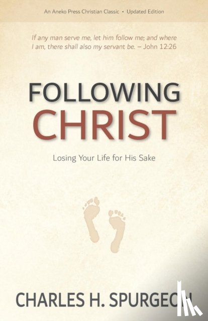 Spurgeon, Charles H - Following Christ